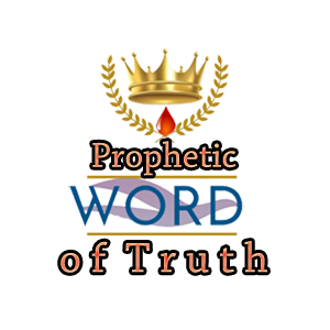 Prophetic   Word   of   Truth Church